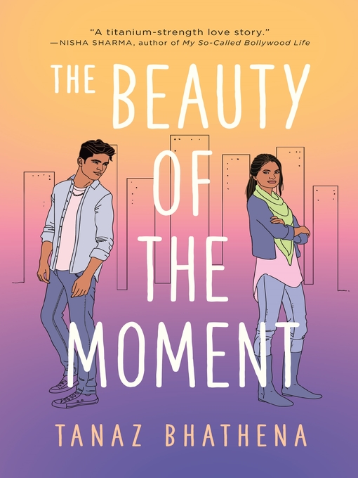 Title details for The Beauty of the Moment by Tanaz Bhathena - Wait list
